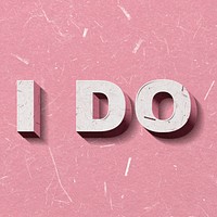 I Do pink 3D vintage text on paper texture