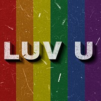 Luv U rainbow 3D trendy quote textured font typography