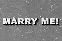 Retro 3D Marry Me! gray quote typography wallpaper