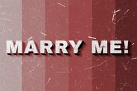 3D Marry Me! red gradient quote paper font typography