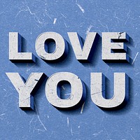 Retro 3D Love You blue quote paper font typography