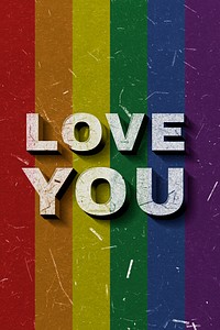 Rainbow Love You 3D quote paper texture font typography