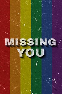 Rainbow Missing You 3D quote paper texture font typography