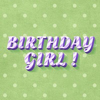 Birthday girl! word striped font typography