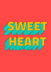 Sweetheart layered text psd typography