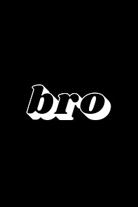 Retro bro word bold shadow font typography