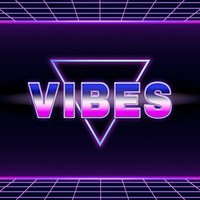 Vibes retro style word on futuristic background