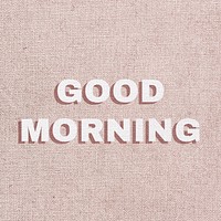 Bold good morning word typography