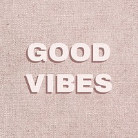 Vector Good vibes positive word typography 