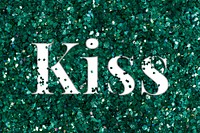 Kiss glittery text typography word 