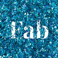Glittery fab word typography text