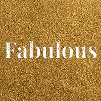 Fabulous glittery text gold typography word