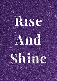 Vector rise and shine glitter text word typography