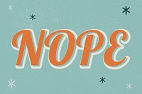 Nope retro word typography on green background