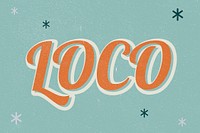 LOCO retro word typography on a green background