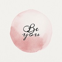 Be you calligraphy on pastel pink texture