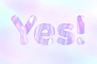 Pastel purple yes! lettering holographic effect
