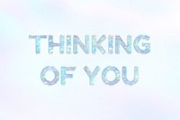Thinking of you text holographic effect pastel gradient typography