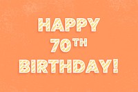 Happy 70th birthday! lettering diagonal cane pattern font typography