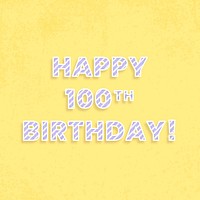 Happy 100th birthday word vector candy stripe font