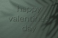 Word greeting happy valentine's day embossed typography design