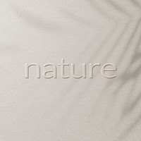 Word nature embossed letter typography design