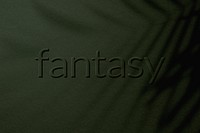 Fantasy embossed text plant shadow textured backdrop typography