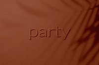 Colored concrete texture embossed party word typography