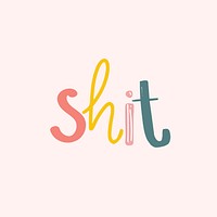 Shit lettering vector doodle font hand drawn
