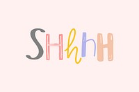 Doodle lettering shhhh psd typeface