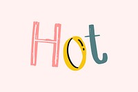 Hot word vector doodle font typography
