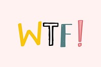 WTF! doodle typography vector for kids