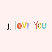 I love you message psd typography doodle font