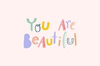 You are beautiful message vector doodle font