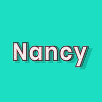 Nancy name halftone shadow style typography
