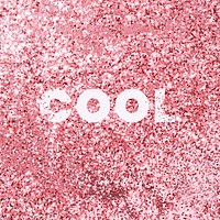 Cool texture glittery word typography