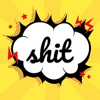 Shit word comic speech bubble calligraphy clipart