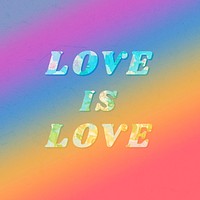 Colorful love is love message vintage font