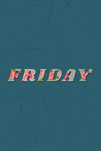 Friday floral pattern font typography