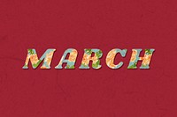 March floral pattern font typography