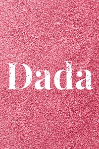 Rose glitter dada word typography festive effect