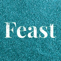 Teal glitter feast text typography festive effect