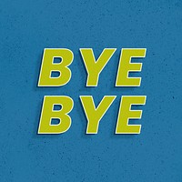 Retro bye bye text shadow typography lettering