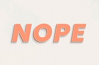 Nope word vector 3d bold effect retro style lettering 