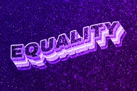 Equality text 3d retro word art glitter texture