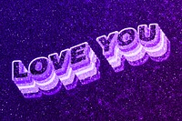 Love you text 3d retro word art glitter texture