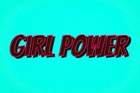 Girl power comic retro typography illustration