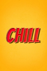 Chill word retro style typography illustration