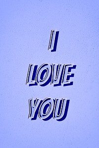 I love you message typography retro style illustration