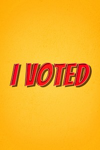 I voted message retro typography illustration